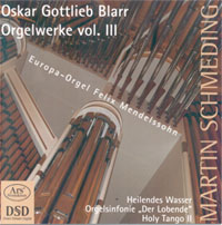 O.G.Blarr Orgelwerke vol.III